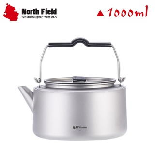 【North Field 美國 1000ml 純鈦防燙手燒水壺】DNDTK1126/登山/露營/茶壺