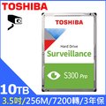 Toshiba【S300 PRO】AV影音監控 (HDWT31AUZSVA) 10TB /7200轉/256MB/3.5吋/3Y