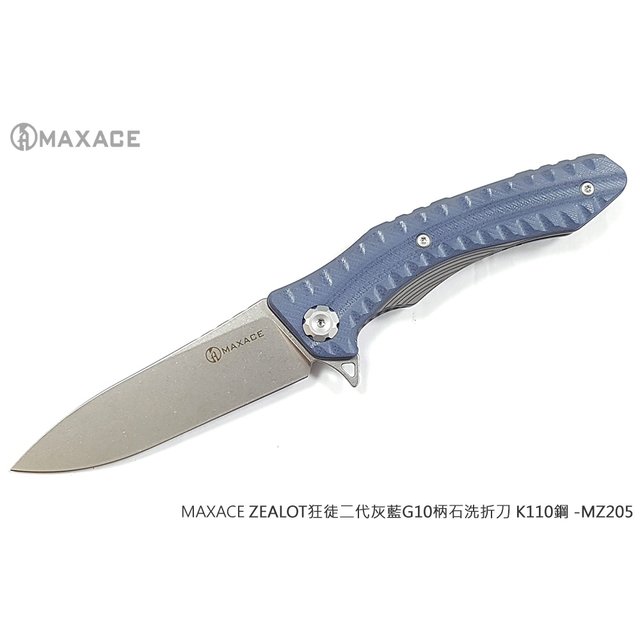 Maxace Zealot 2.0 狂徒2代 灰藍G10柄石洗折刀 - K110鋼 -MAXACE MZ205