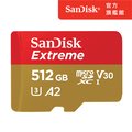 SanDisk Extreme microSDXC UHS-I (V30)(A2)512GB 記憶卡 (公司貨) 190MB/s