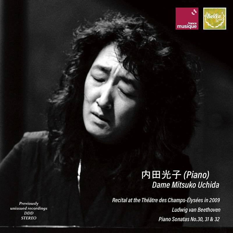 (Spectrum)貝多芬最後三首奏鳴曲 (2009 巴黎音樂會)/內田光子 Beethoven: Piano Sonatas No. 30、31 &amp; 32/ Mitsuko Uchida