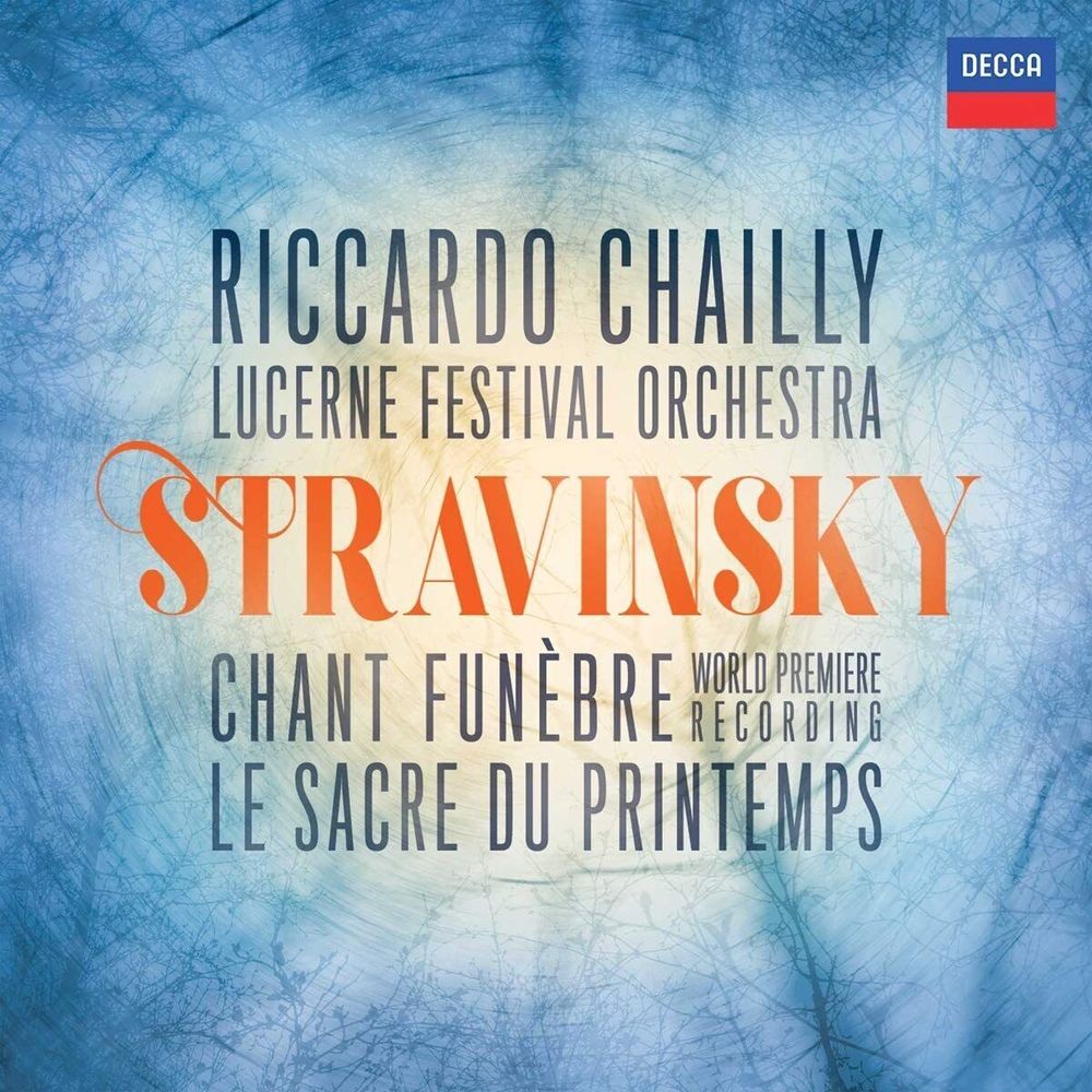 史特拉汶斯基 春之祭 葬禮頌歌/夏伊 指揮 琉森節慶管弦樂團Stravinsky: Chant Funèbre, The Rite of Spring /Chailly