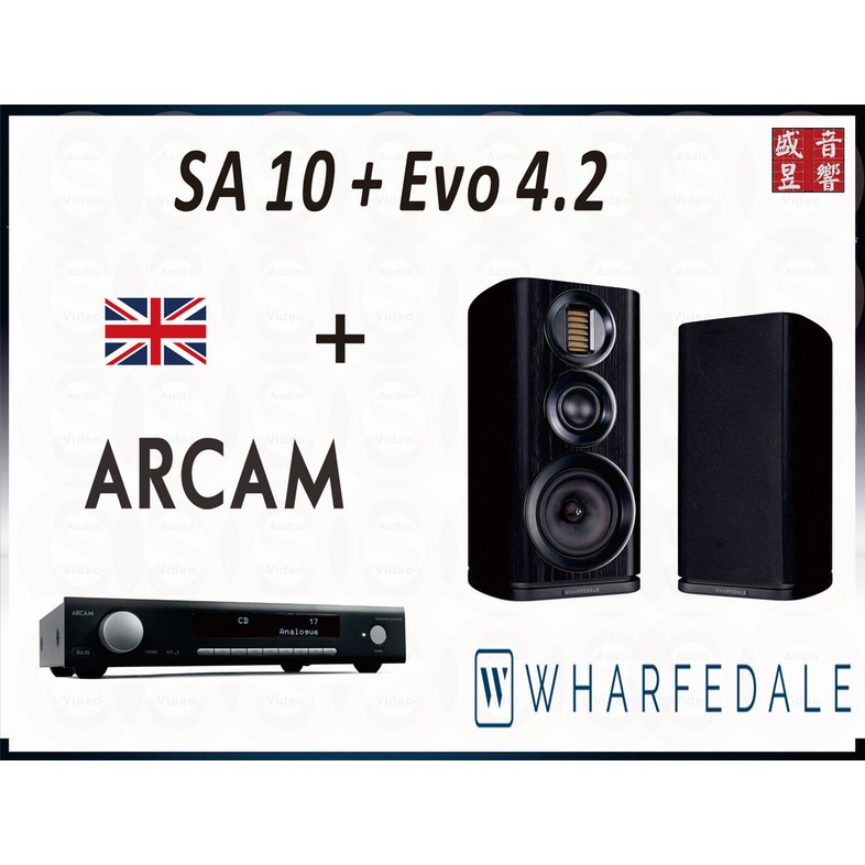 『盛昱音響』Arcam SA10 + Wharfedale Evo 4.2 二聲道優惠組合『公司貨』
