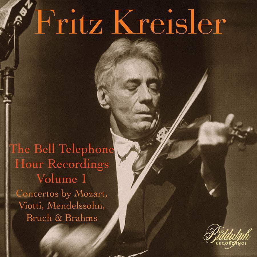 Biddulph)克萊斯勒在貝爾電話時間的廣播錄音全集第一輯Fritz Kreisler