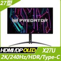 Acer Predator X27U HDR護眼電競螢幕(27型/2K/240Hz/0.01ms/OLED/Type-C)