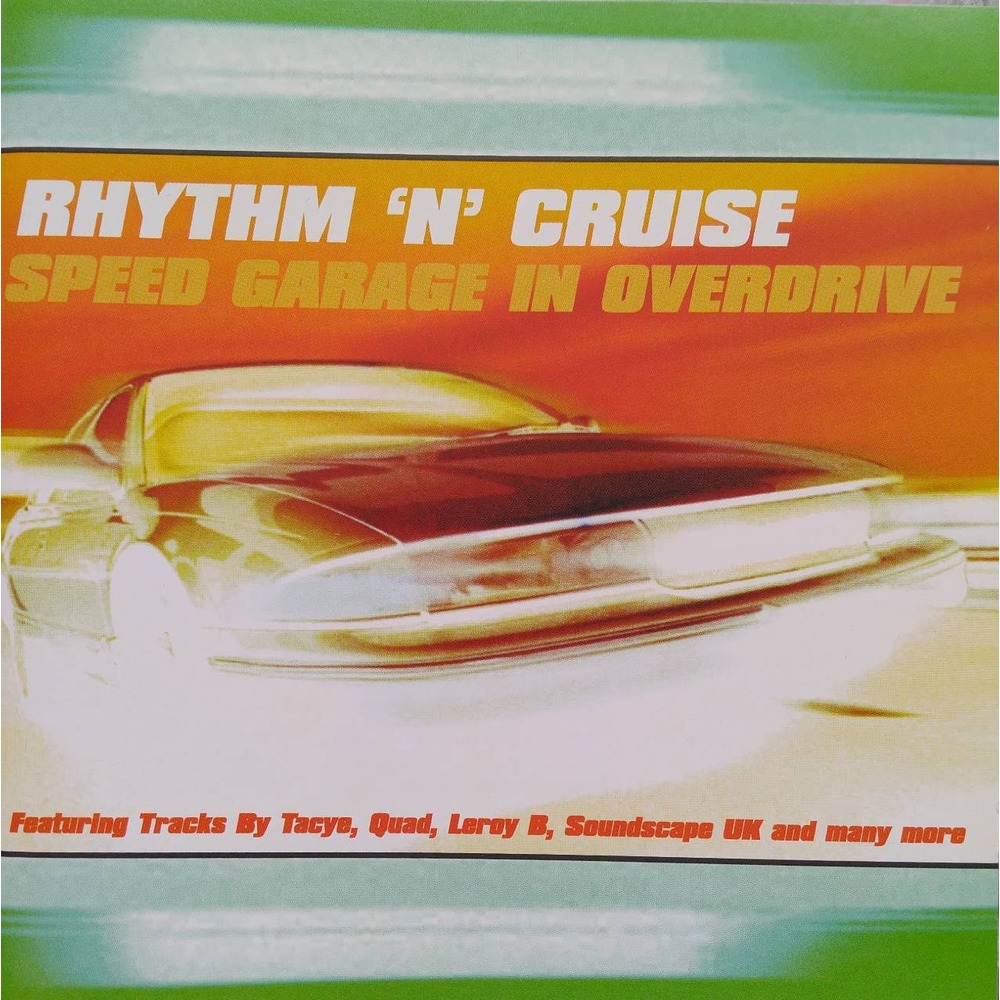 e2 ETDCD076 超速行駛的節奏音樂 Rhythm N Cruise Speed Garage in Overdrive (1CD)