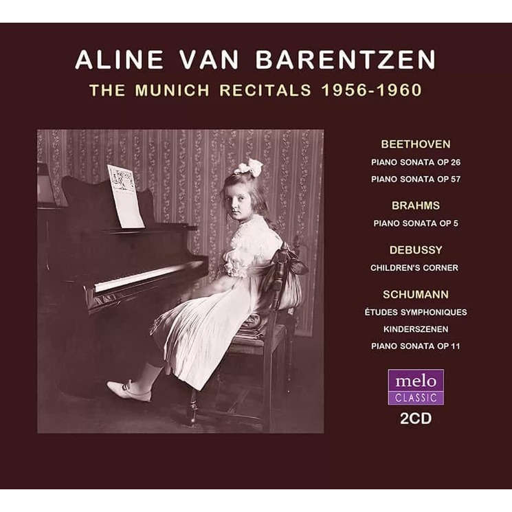(Melo Classic)神童鋼琴家~芭蘭岑 --- 從未曝光的德國廣播錄音 (2CD) / Aline van Barentzen --- The Munich Recitals 1956-1960