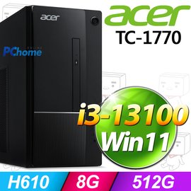 Acer TC-1770(i3-13100/8G/512G SSD/W11) - PChome 商店街