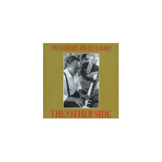 合友唱片 查克．布朗與伊娃．凱西迪－另一邊 ( 進口版 CD ) Chuck Brown and Eva Cassidy - The Other Side