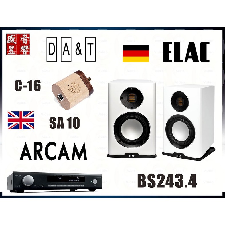 英國 Arcam SA10 數位綜合擴大機 + DA&amp;T C-16 + ElAC BS 243.4 喇叭『公司貨』