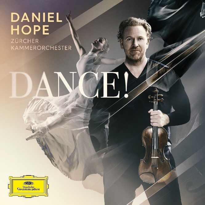 (DG)《舞曲》2CD / Daniel Hope 丹尼爾‧霍普 (小提琴)、蘇黎世室內樂團