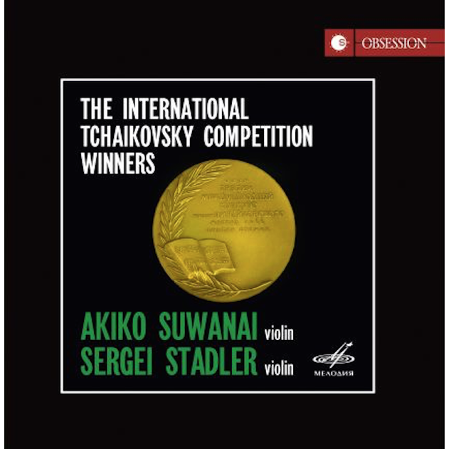 The International Tchaikovsky Competition Winners - Akiko Suwanai/ Sergei Stadler 柴可夫斯基小提琴大賽金獎得主