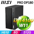 MSI PRO DP180 14-277TW(i3-14100/8G/512G SSD/W11)