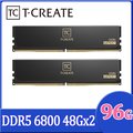 TEAM 十銓 T-CREATE 創作者系列 EXPERT DDR5 6800 96GB(48Gx2) 黑色 桌上型超頻記憶體