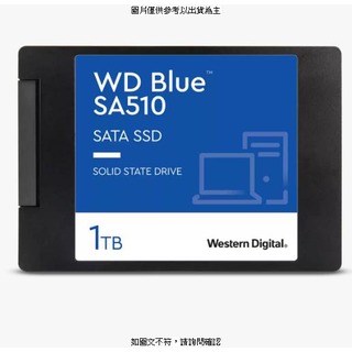 [促] WD WD Blue SA510 SATA SSD 2.5 吋 1TB (WDS100T3B0A) WD Blue SA510 SATA SSD 2.5 吋 1TB (WDS10 [O4G] [全新免運][編號 W74749]
