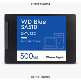 [促] WD WD Blue SA510 SATA SSD 2.5 吋 500G (WDS500G3B0A) WD Blue SA510 SATA SSD 2.5 吋 500G (WDS [O4G] [全新免運][編號 W74746]