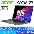 ACER Swift GO SFG16-72-57WR 銀(Ultra 5 125H/32G/512GB SSD/W11/OLED/16)