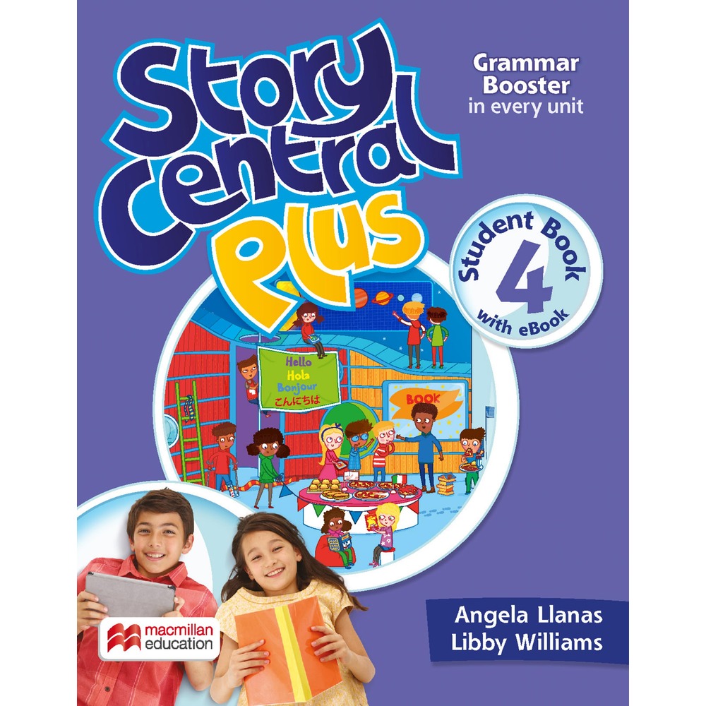 Story Central Plus 4(e版) - Student's Book (with Reader &amp; Webcode)